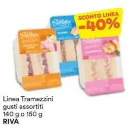 Unes Linea Tramezzini Riva offerta