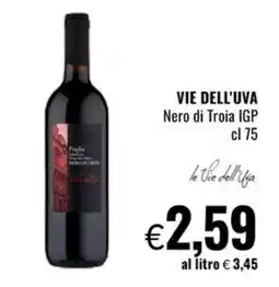 Famila VIE DELL'UVA Nero di Troia IGP offerta