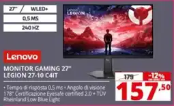 Comet Lenovo MONITOR GAMING 27" LEGION 27-10 C4IT offerta