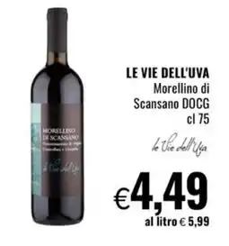 Famila LE VIE DELL'UVA Morellino di Scansano DOCG offerta
