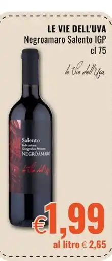 Famila Negroamaro Salento IGP le Vie dell'Uva offerta