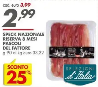 Italmark Speck Nazionale Riserva 8 Mesi Pascoli Del Fattore offerta