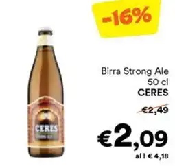 Unes Birra Strong Ale CERES offerta