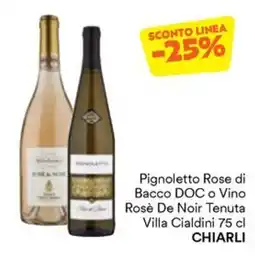 Unes Pignoletto Rose di Bacco DOC o Vino Rosè De Noir Tenuta Villa Ciardini CHIARLI offerta