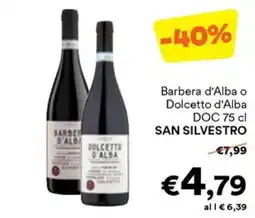 Unes Barbera d'Alba o Dolcetto d'Alba DOC SAN SILVESTRO offerta