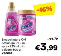 Unes Smacchiatore Oxi Action VANISH offerta