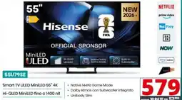 Comet Hisense Smart TV ULED MiniLED 55" 4K offerta