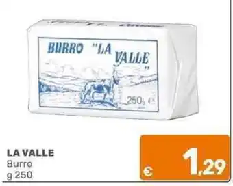 C+C Cash and Carry Burro LA VALLE offerta