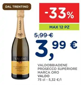 Poli VALDOBBIADENE PROSECCO SUPERIORE MARCA ORO VALDO offerta