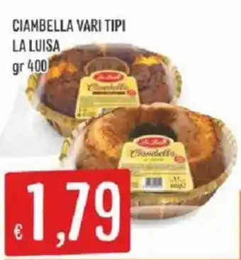 Sisa Ciambella vari tipi La Luisa offerta