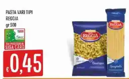 Sisa Pasta vari tipi Reggia offerta