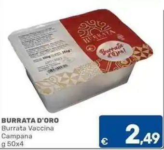 C+C Cash and Carry Burrata d'Oro Burrata Vaccina Campana offerta