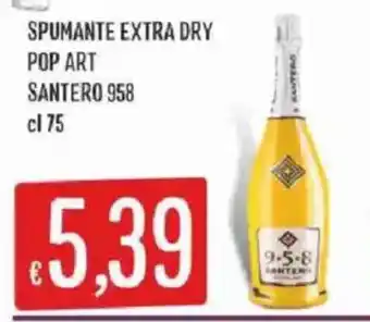 Sisa Spumante Extra Dry Pop Art Santero 958 offerta