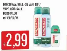 Sisa DEO SPRAY/ROLL-ON VARI TIPI/VAPO ORIGINALE BOROTALCO offerta