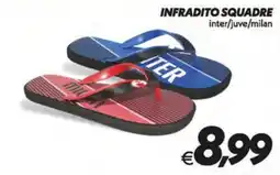 Iper Super Conveniente INFRADITO SQUADRE inter/juve/milan offerta