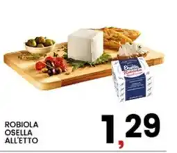Interspar ROBIOLA OSELLA ALL'ETTO offerta