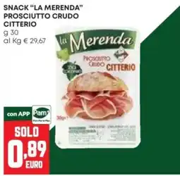 Pam la Merenda Prosciutto Crudo Citterio offerta