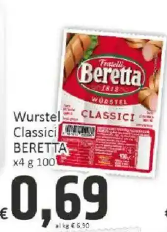 Paghi Poco Wurstel Classici BERETTA offerta