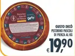 Deco Supermercati GUSTO DECÒ PECORINO PASCOLI DI PIENZA offerta