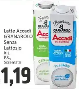 Paghi Poco Latte Accadi GRANAROLO Senza Lattosio offerta