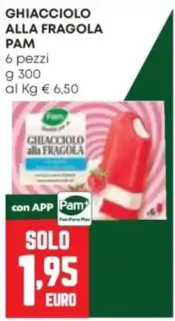 Pam Ghiacciolo alla fragola Pam offerta