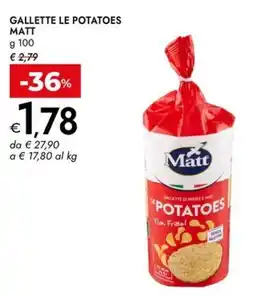 Bennet Gallette le potatoes Matt offerta