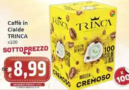 Paghi Poco Caffè in Cialde TRINCA offerta