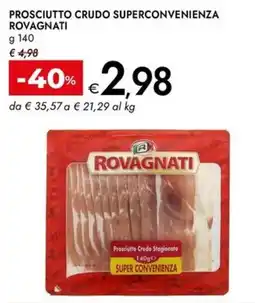 Bennet Prosciutto Crudo Rovagnati offerta