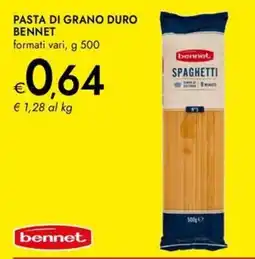 Bennet Pasta di grano duro Bennet offerta