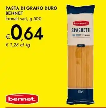 Bennet Pasta di grano duro Bennet offerta