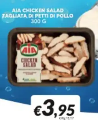 Supermercati Visotto AIA CHICKEN SALAD offerta