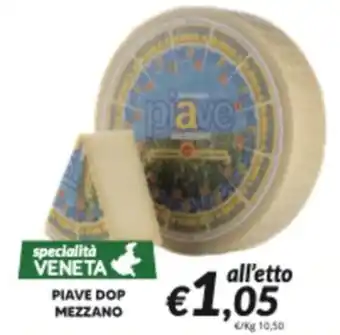 Supermercati Visotto PIAVE DOP MEZZANO offerta