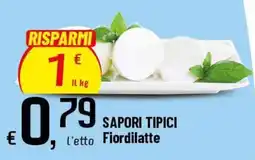 Famila Superstore Sapori Tipici Fiordilatte offerta