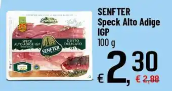Famila Superstore SENFTER Speck Alto Adige IGP offerta