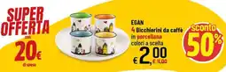Famila Superstore EGAN 4 Biccherini da caffè in porcellana offerta