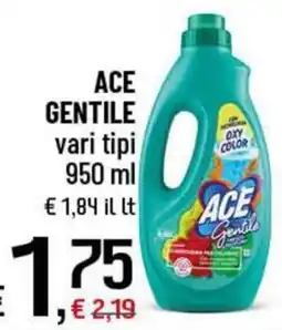 Famila Superstore ACE GENTILE offerta