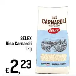 Famila Superstore SELEX Riso Carnaroli offerta