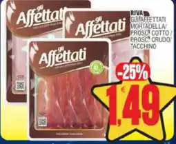 Vicino a te supermercati gli Affettati offerta