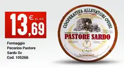 Centro Cash Formaggio Pecorino Pastore Sardo Sv offerta