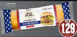 Vicino a te supermercati Il Buon Pane American Hamburger Classico offerta