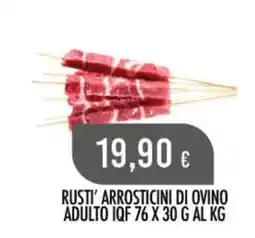 Scelgo Rusti' Arrosticini di Ovino offerta