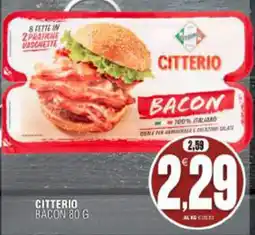 Vicino a te supermercati CITTERIO BACON offerta