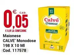 Centro Cash Maionese CALVE' Monodose offerta