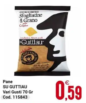 Centro Cash Pane SU GUTTIAU offerta