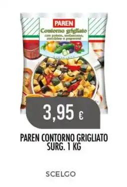Scelgo PAREN CONTORNO GRIGLIATO offerta