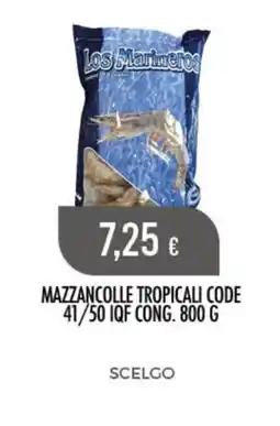 Scelgo Los Marineros Mazzancolle Tropicali offerta