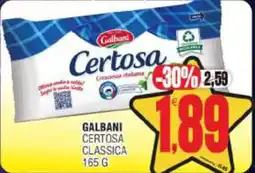 Vicino a te supermercati Galbani Certosa Classica offerta