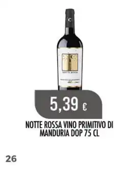 Scelgo NOTTE ROSSA VINO PRIMITIVO DI MANDURIA DOP offerta