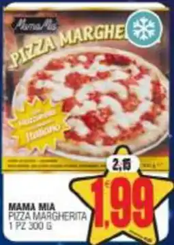Vicino a te supermercati Mama Mia Pizza Margherita offerta
