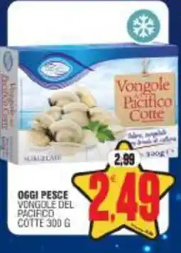 Vicino a te supermercati Vongole del Pacifico Cotte offerta